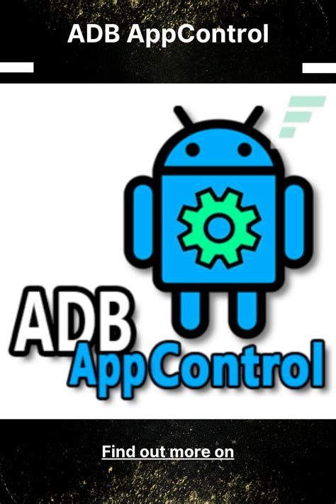 Как подключить adb appcontrol: подробная инструкция для начинающих