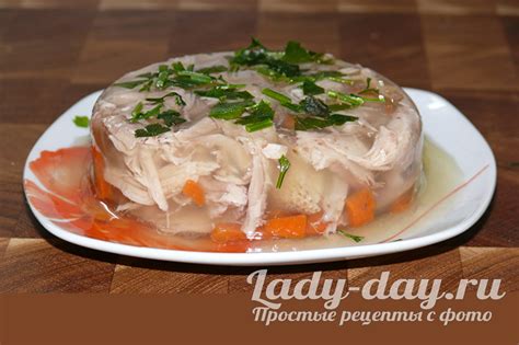 Приготовление холодца из курицы без желатина: шаги и советы