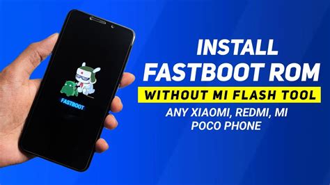 Установка Fastboot ROM с помощью Mi Flash Tool