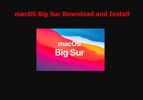 Шаг 2: Загрузка macOS Big Sur